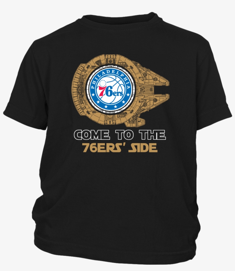 Come To The Philadelphia 76ers' Side Star Wars Shirts - Shirt, transparent png