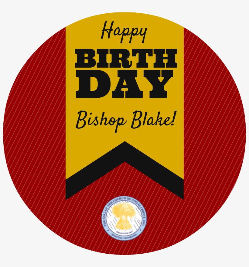Happy Birthday, Bishop C - Happy Birthday Bishop, transparent png