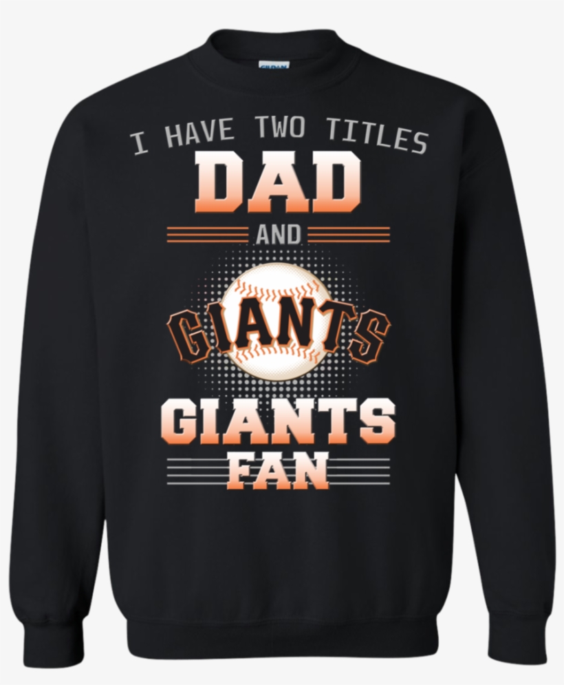 I Have Two Titles Dad And San Francisco Giants Fan - Ugly Christmas Sweater Dancer, transparent png
