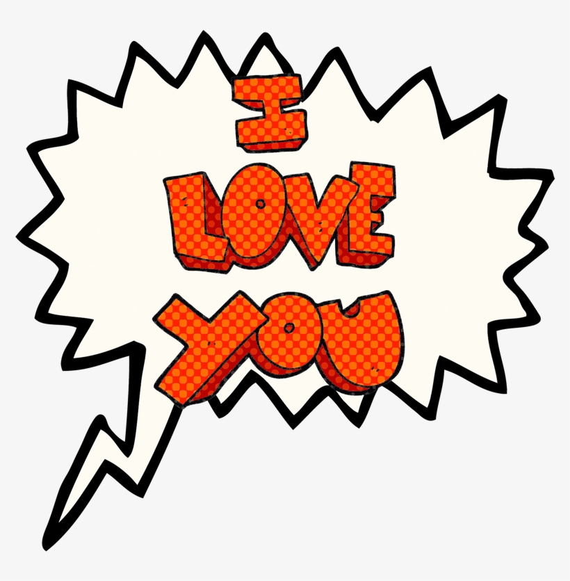 You're More Likely To Continue To Tell The People You - Love You Speech Bubble Png, transparent png