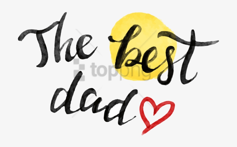 Free Png Fathers Day Backgrounds Png Png Image With - Calligraphy, transparent png