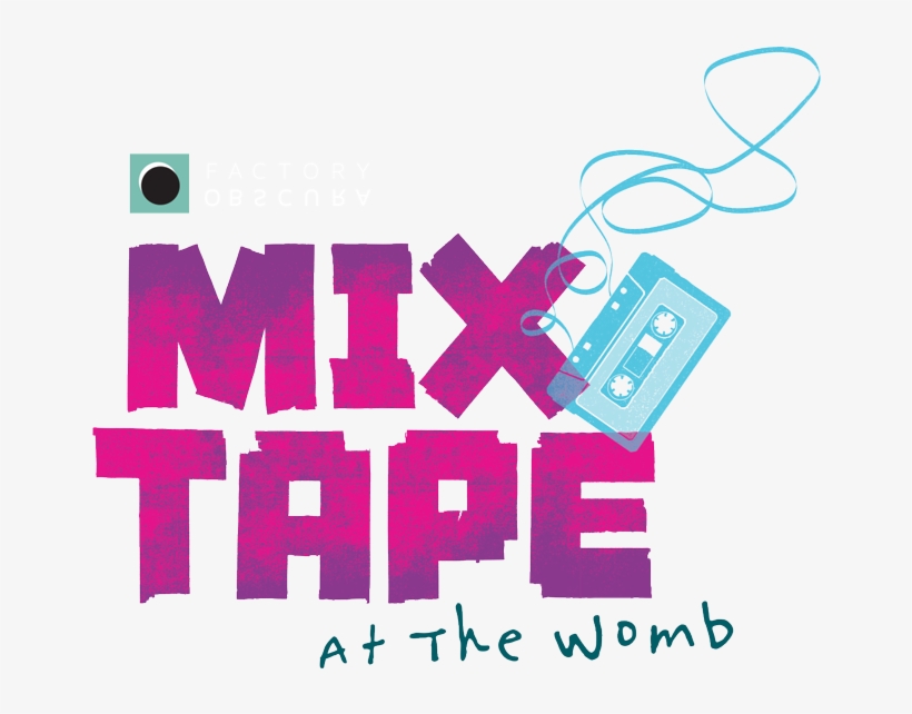 Mix Tape At The Womb Factory Obscura Okc - Graphic Design, transparent png
