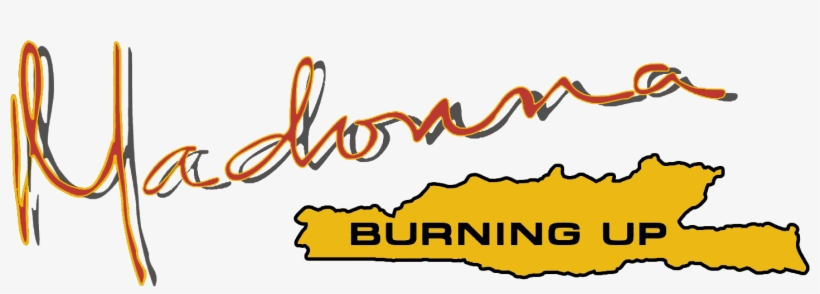 File - Burninguplogo - Madonna Burning Up Logo, transparent png
