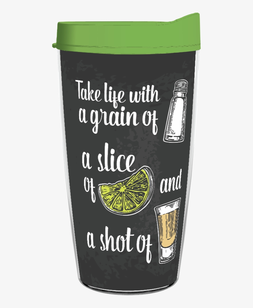 Take Life With A Grain Of Salt, A Slice Of Lime, And - Shot Glass, transparent png