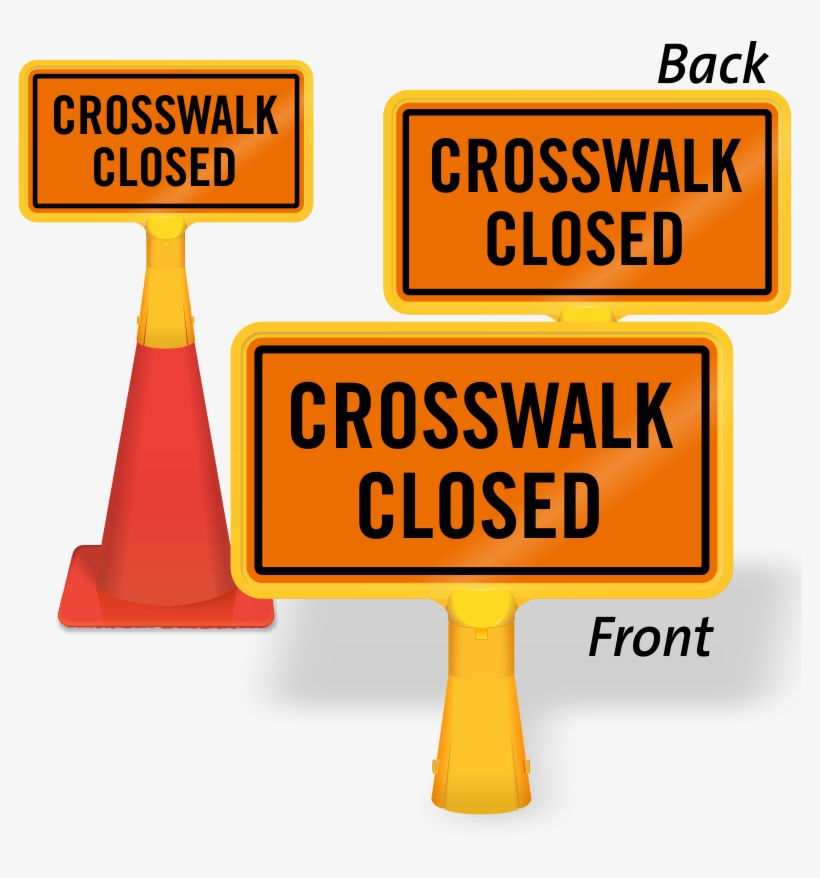 Crosswalk Closed Coneboss Sign - Z Of Russian Theater, transparent png