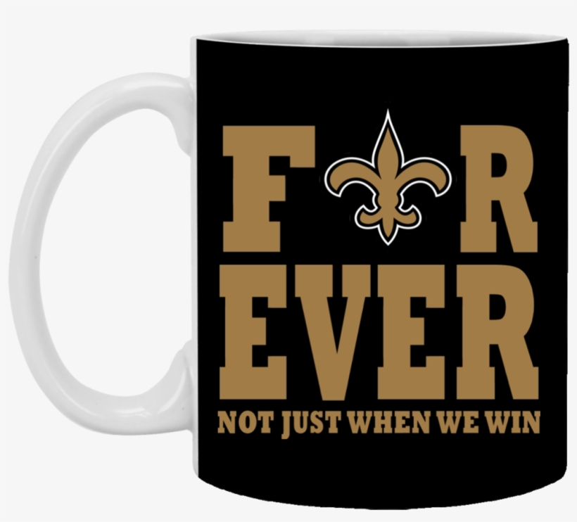 For Ever New Orleans Saints Mug Cup Coffee Gift - Beer Stein, transparent png