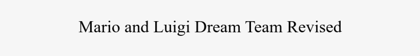Mario And Luigi Dream Team Revised Sheet Music 1 Of - Ivory, transparent png