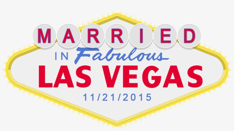 Best Day Ever - Married In Vegas Sign, transparent png