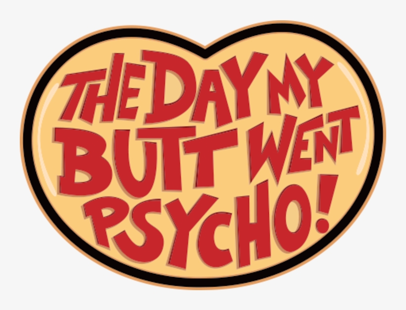 The Day My Butt Went Psycho - Circle, transparent png