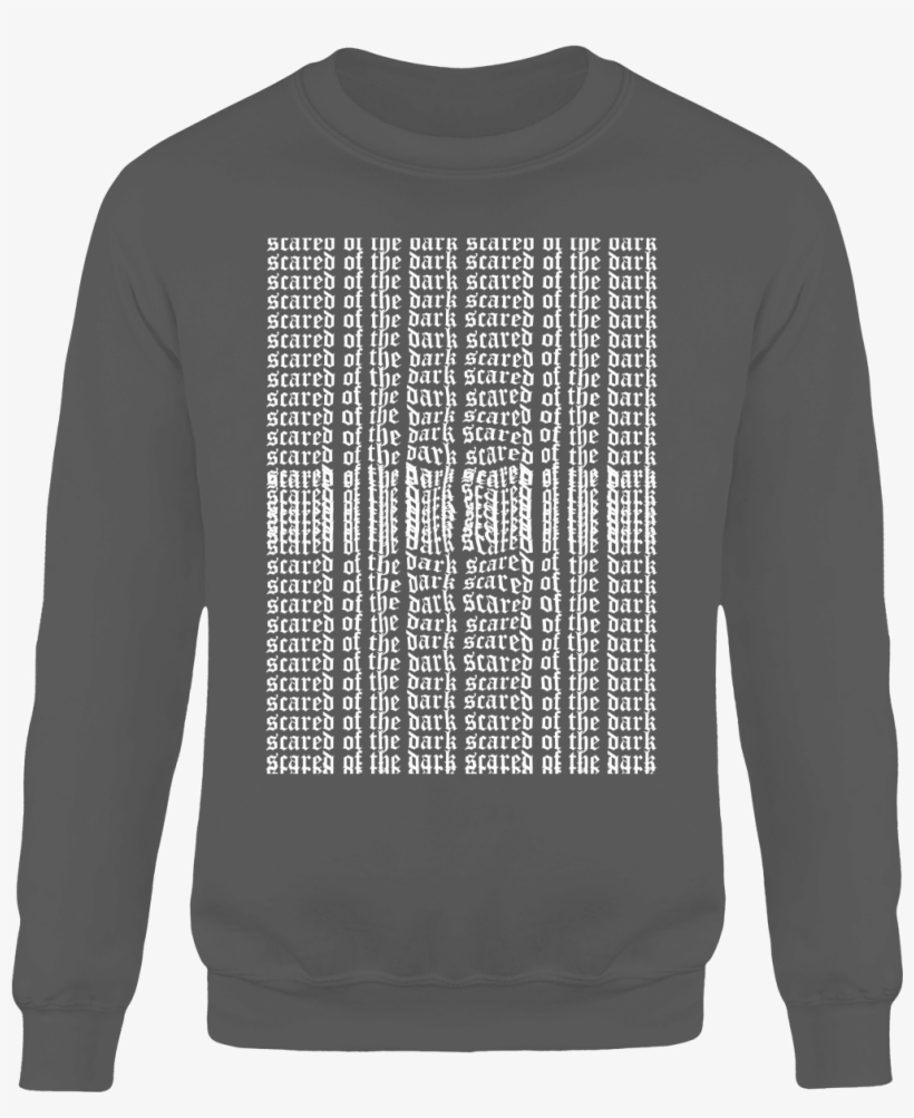 Scared Of The Dark Crew-neck - Sweater, transparent png