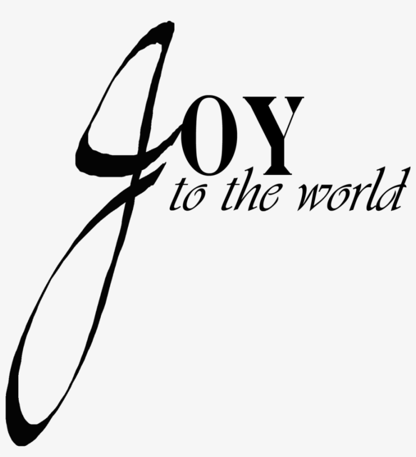 Joy To The World - Calligraphy, transparent png