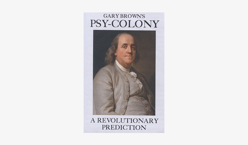 Today, When You Order "psy-colony By Gary Brown\ - Benjamin Franklin, transparent png