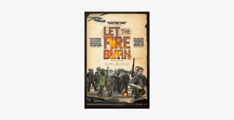 Let The Fire Burn Poster - Let The Fire Burn, transparent png