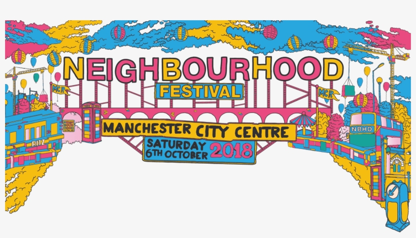 Manchester's - Neighbourhood Festival 2018 Line Up, transparent png