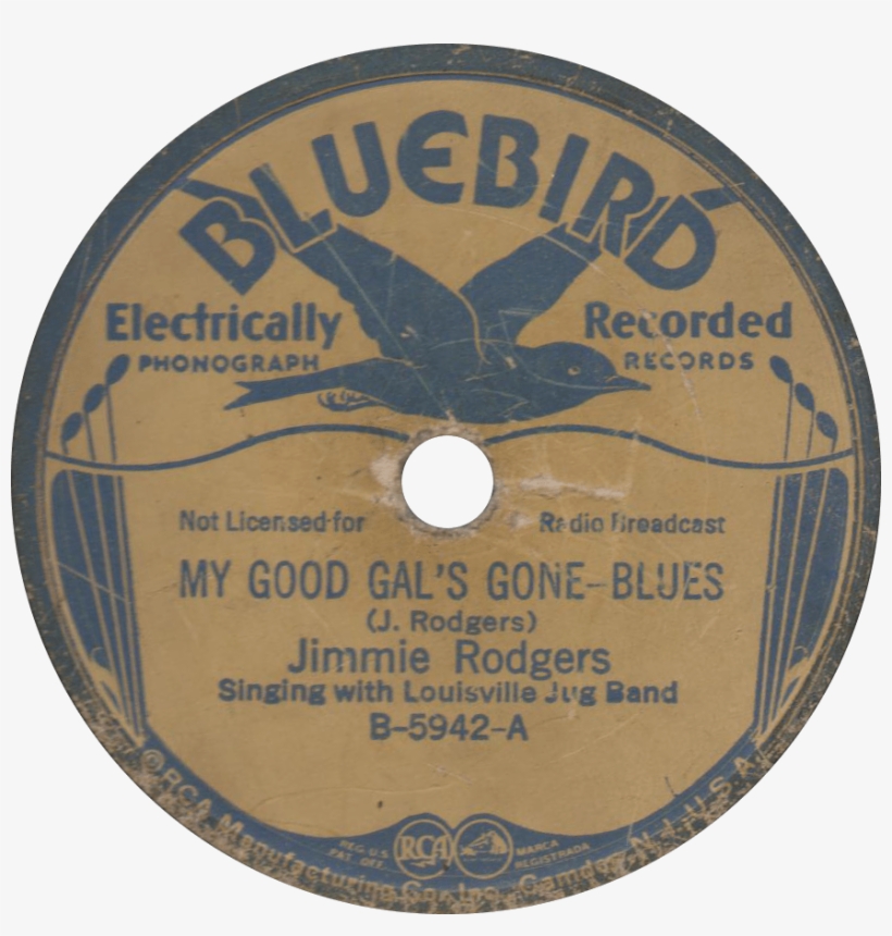 My Good Gal's Gone, Recorded June 16, 1931 By Jimmie - Bluebird Records, transparent png