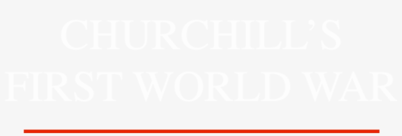 Churchill's First World War - Howard University, transparent png