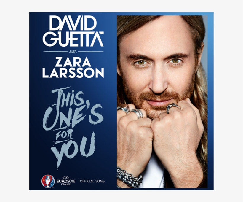 David Guetta - One's For You David Guetta Feat Zara Larsson, transparent png