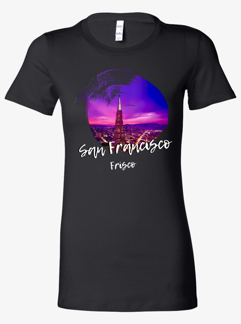 San Francisco Frisco Skyline Love Country Bella Shirt - 60th Birthday Tshirt Design, transparent png