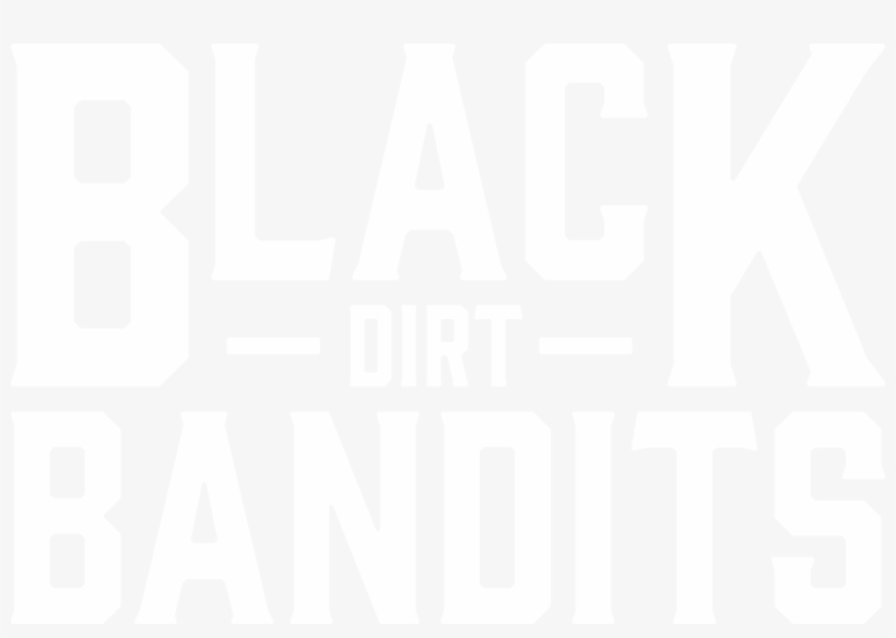 Black Dirt Bandits White Over Transparent-03 - Poster, transparent png