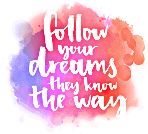 Followyourdreams Quote Tumblr Watercolor Remixit - Suivez Vos Rêves Ils Connaissent Le Chemin (507x459), Png Download