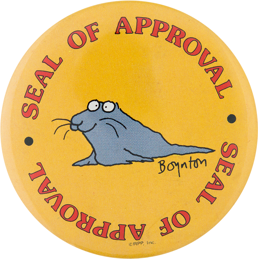 Boynton Seal Of Approval - Badge (1000x988), Png Download