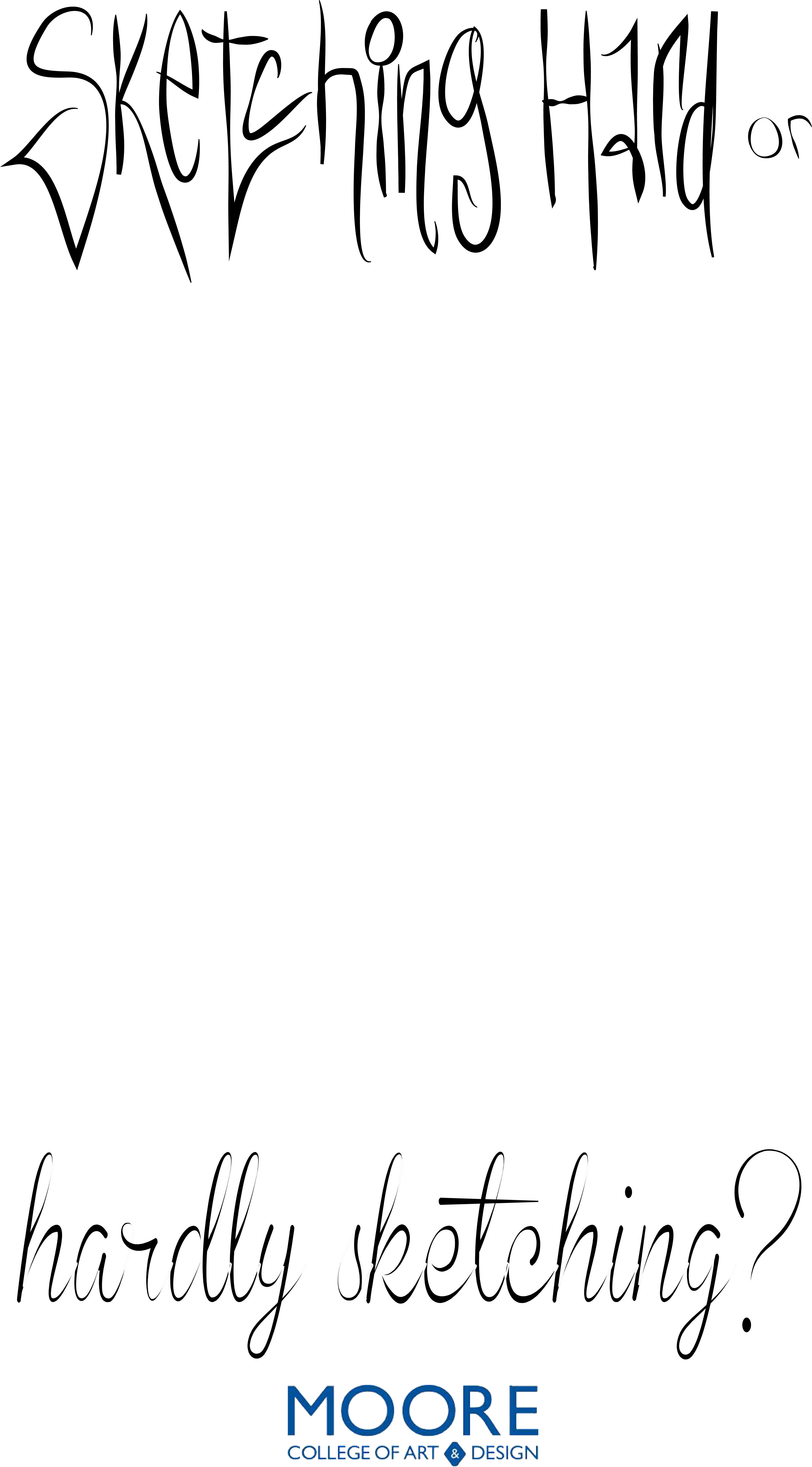 Created For Moore College Of Art And Design's Snapchat - Calligraphy (4304x7789), Png Download