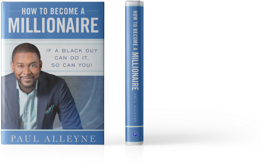 How To Become A Millionaire - Become A Millionaire: If A Black Guy Can Do It, So (897x644), Png Download