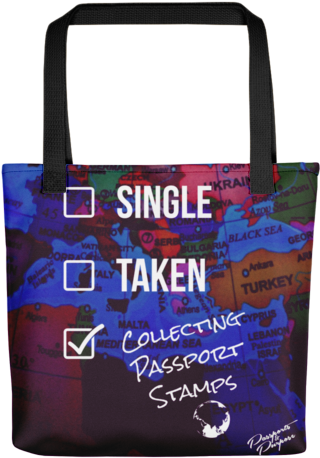 Single, Taken, Collecting Passport Stamps - Tote Bag (500x500), Png Download