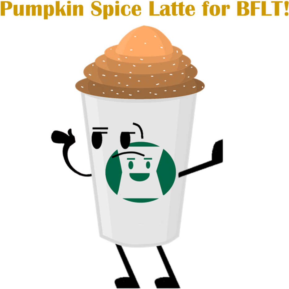 Pumpkin Spice Latte For Bflt By Plasmaempire On Deviantart - Pumpkin Spice Latte Transparent Back (1024x982), Png Download