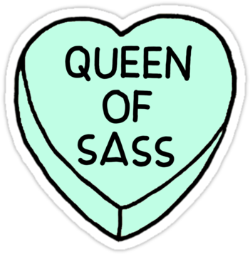 Queen Of Sass Candy Heart By Primadonnagirl - Transparent Tumblr Candy Hearts (375x360), Png Download