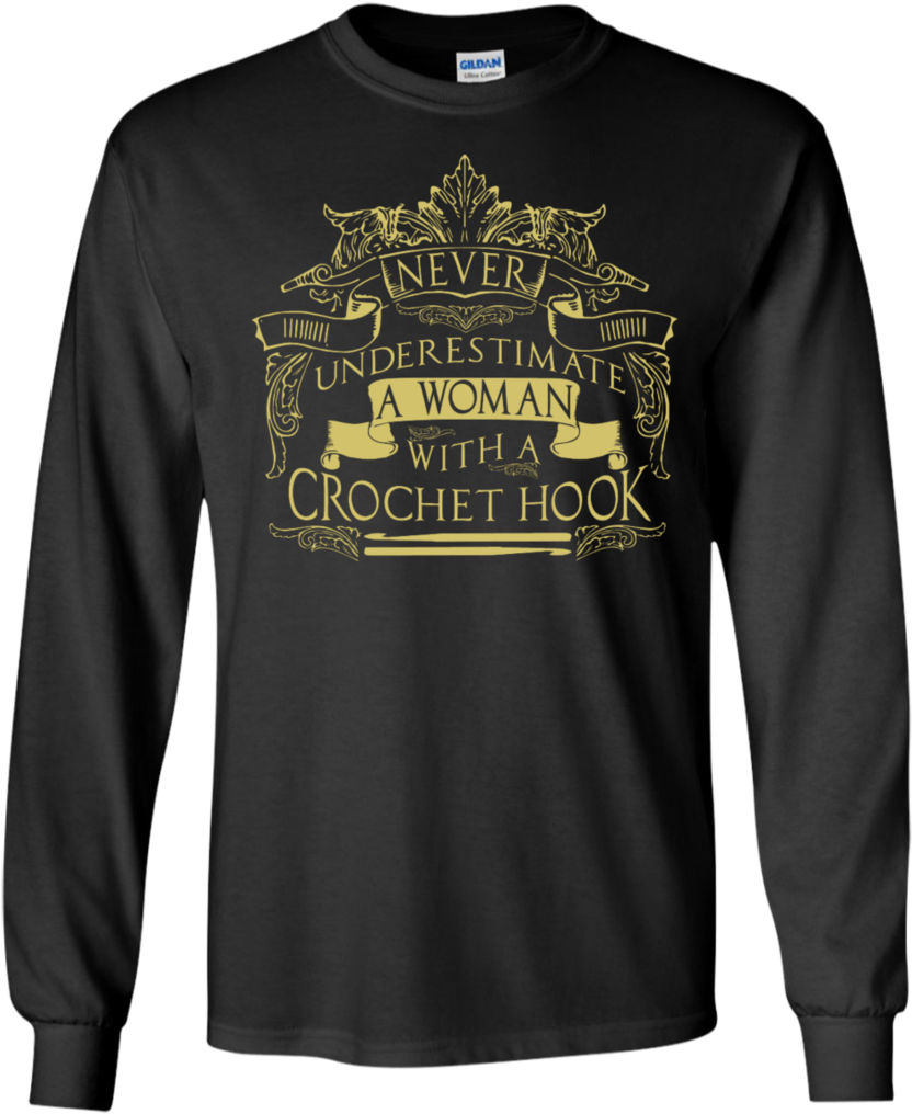 Never Underestimate A Woman With A Crochet Hook Ls - All Gave Some Some Gave All 9-11-2001 16 Years Anniversary (1024x1024), Png Download