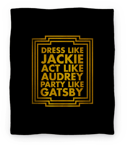Dress Like Jackie, Act Like Audrey, Party Like Gatsby (484x484), Png Download