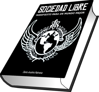 Libro Sociedad Libre Manifiesto Para Un Mundo Mejor - Sociedad Libre (400x369), Png Download