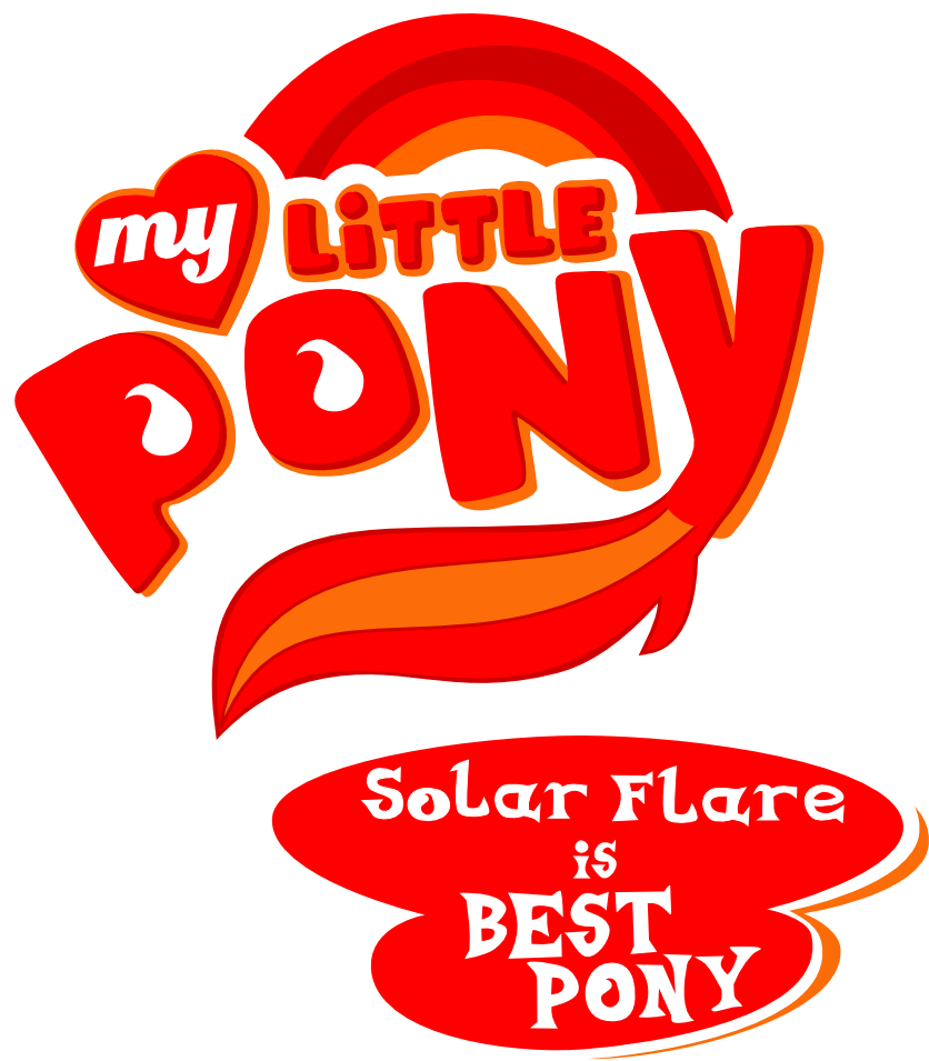 Solar Flare Images I'm The Best Fire Pony In The World - My Little Pony Rarity Is Best Pony (836x955), Png Download