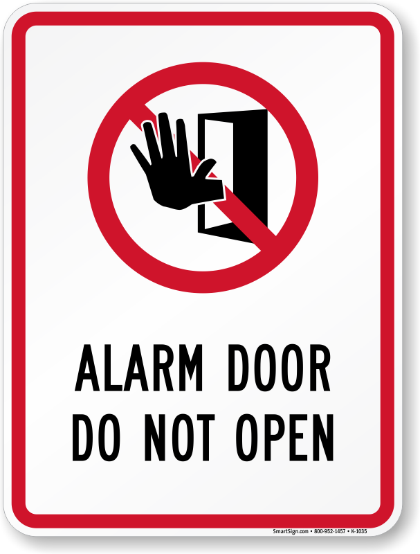 Alarm Door Do Not Open Sign - Phrase (607x800), Png Download