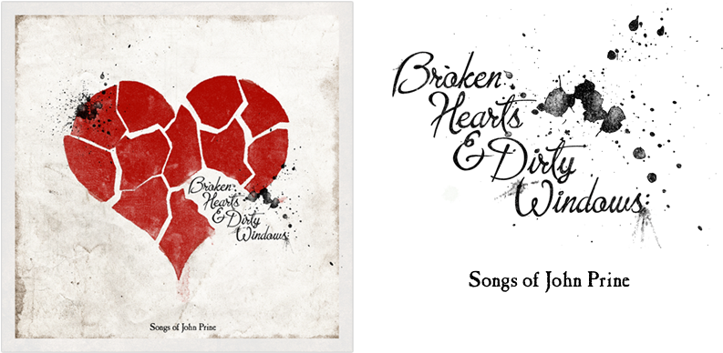 Broken Hearts & Dirty Windows - Broken Hearts & Dirty Windows: Songs Of John Prine (900x439), Png Download