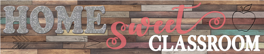 Home Sweet Classroom Welcome Banner - Classroom (900x900), Png Download