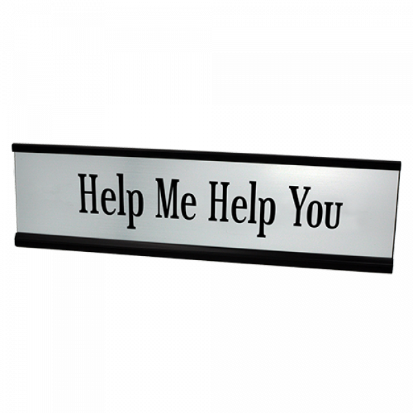 Help Me Help You Desk Plate - Funny 'help Me Help You' Silver/black Desk Plate, Gold (600x600), Png Download