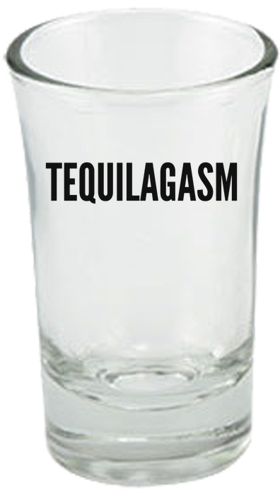 Tequilagasm Shot Glass - Tequila Shot Glass (700x700), Png Download