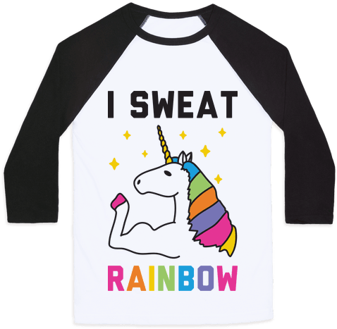 I Sweat Rainbow - Rainbow Unicorn Shirt (484x484), Png Download