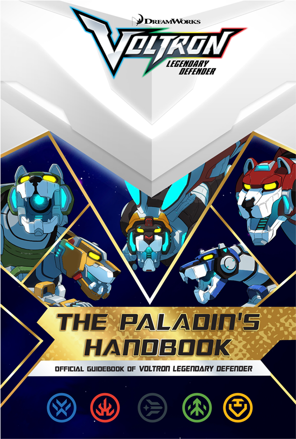 The Paladin's Handbook - Paladin's Handbook Official Guidebook Of Voltron Legendary (1023x1024), Png Download