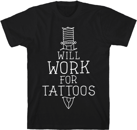 Will Work For Tattoos Mens T-shirt - Literary Tshirts (484x484), Png Download