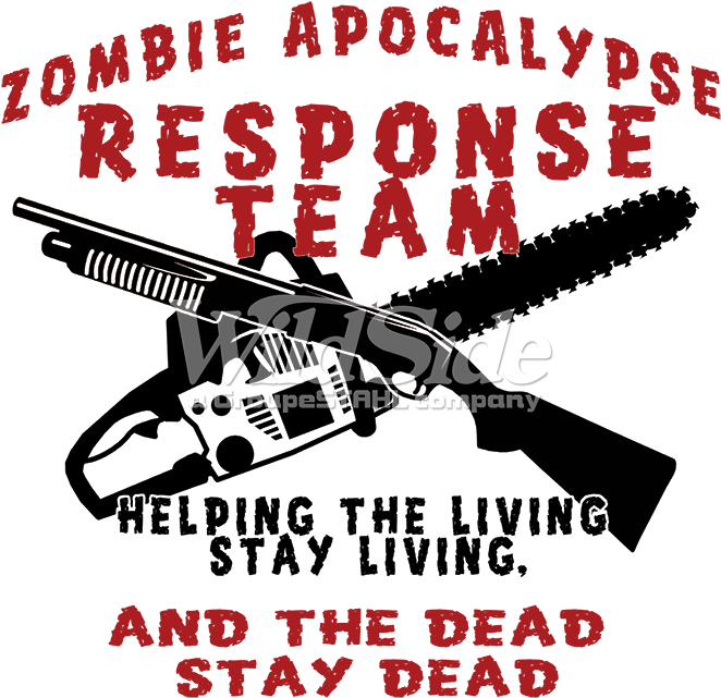 Zombie Apocalypse Response Team - Zombie Apocalypse Response Team Chainsaw Dead Living (675x675), Png Download