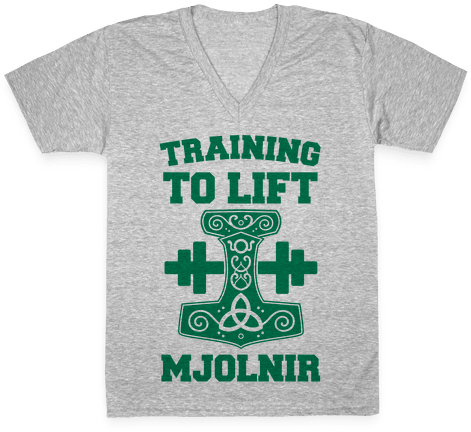 Training To Lift Mjolnir V-neck Tee Shirt - Mjolnir Shirt (484x484), Png Download