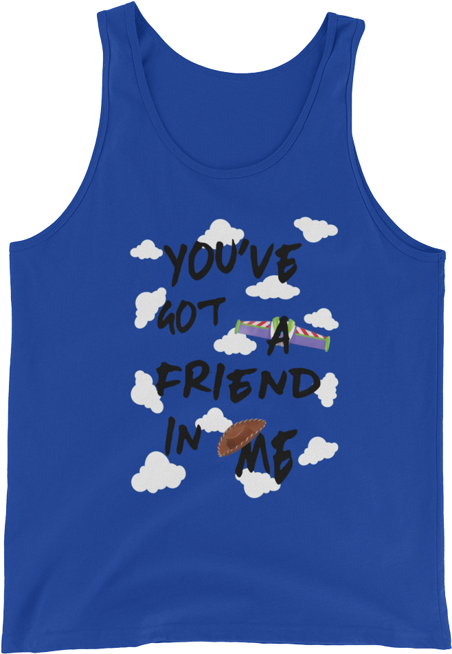 Image Of You've Got A Friend In Me Tank - Sleeveless Shirt (1000x1000), Png Download