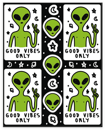 Good Vibes Only Alien Sticker/decal Sheet - Good Vibes Only Alien (484x484), Png Download