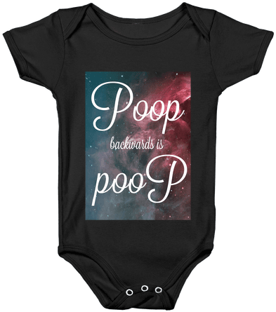 Poop Backwards Is Poop Baby Onesy - Onesie (484x484), Png Download