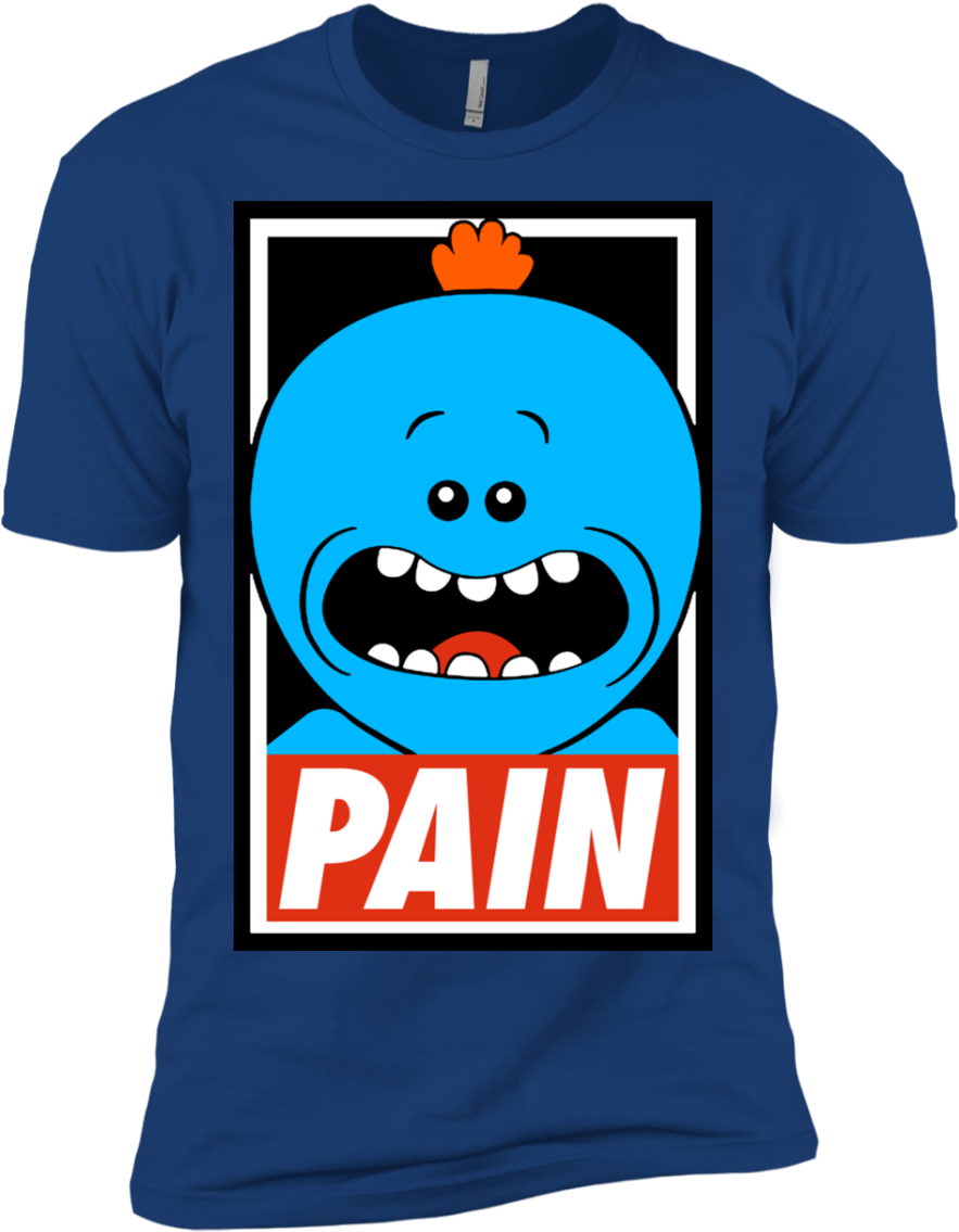 Pain - Mr - Meeseeks - Best T Shirt 2018 (1155x1155), Png Download