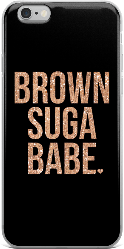 Brown Sugar Babe - Brown Sugar Babe T Shirt (1000x1000), Png Download
