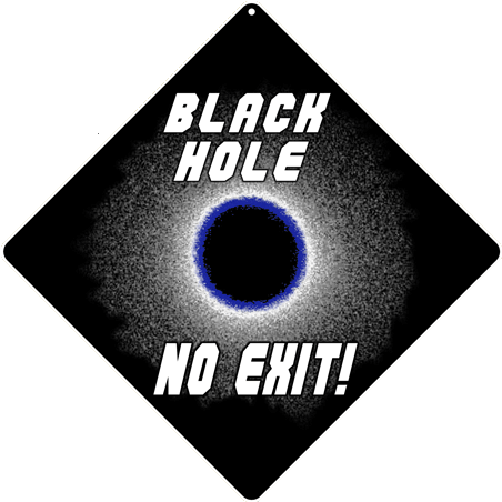 Black Hole No Exit Sign - Black Hole No Exit - Sign (480x480), Png Download